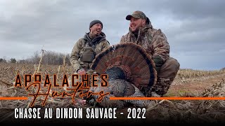 Chasse au Dindon Sauvage 2022  Appalaches Hunters [upl. by Aksehcnarf678]