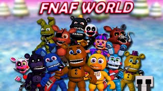 FNaF World Revisited [upl. by Airual]