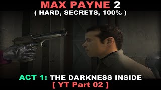 Max Payne 2 walkthrough  Part 2  Hard Secrets No commentary ✔ [upl. by Annaohj675]