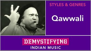 WHAT IS QAWALI MUSIC  Demystifying Indian Music 26 [upl. by Gilbert453]