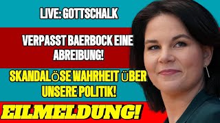 LIVE Gottschalk verpasst Baerbock eine Abreibung [upl. by Hola]