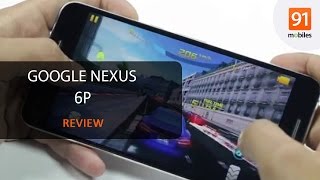 Google Nexus 6P Review Should you buy it in India [upl. by Mezoff]