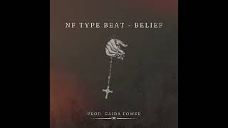 SOLD NF Type Beat  BELIEF  prod GAIDA POWER [upl. by Nertie]