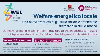 WelfareEnergeticoLocale Frontiera di giustizia sociale e ambientale di fronte alla crisi climatica2 [upl. by Ycnan637]