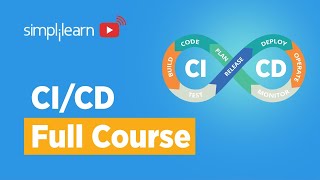 CICD Full Course  CICD Tutorial  Continuous Integration And Continuous Delivery  Simplilearn [upl. by Aliuqet]