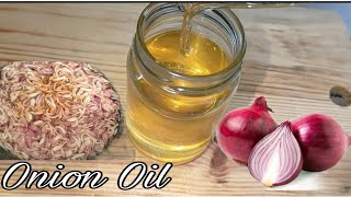 How to make Onion Oil  Homemade Onion Oil [upl. by Frisse]