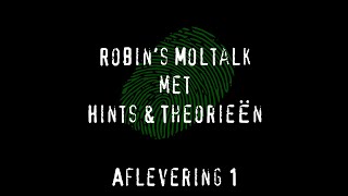 Dit is de mol   Robins Moltalk  Wie is de Mol Hints en Theorieën 1 [upl. by Barsky841]