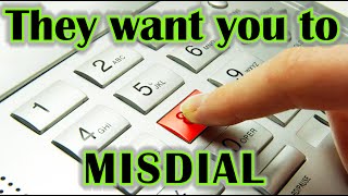 They want you to MISDIAL [upl. by Lilllie]