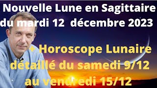 Astrologie Nouvelle lune du Mardi 12 décembre 2023 [upl. by Hermon]