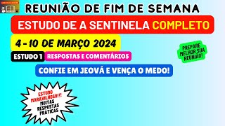 Vença seus medos Estudo de a sentinela Reunião de fim de semana 410 de março 2024 [upl. by Acey]