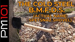 Cold Steel BMFDS Aka The Spetsnaz Shovel The Worlds Scariest Shovel  Preparedmind101 [upl. by Enelime]