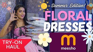 Latest collection😍 FLORAL DRESSES 🌸from MEESHO👗 Tryon  Honest Review  gimaashi [upl. by Kee]