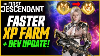 FASTER XP FARM  New Developer Update Patch News  Bug Fixes  The First Descendant [upl. by Pasahow]