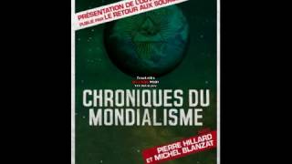 quotCHRONIQUES DU MONDIALISMEquot [upl. by Ynohtnaed]