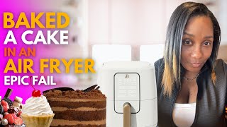 Bake Cake In Air Fryer Fail  Air Fryer Recipes [upl. by Fulmer917]