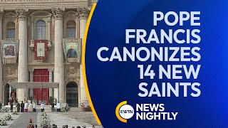 Pope Francis Canonizes 14 New Saints During Mass at St Peters Square  EWTN News Nightly [upl. by Swen196]