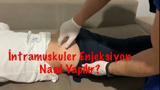 İntramuskuler Enjeksiyon Nasıl Yapılır Dorsogluteal Bölgede Gluteus Maximus Kasına Enjeksiyon İM [upl. by Belicia548]