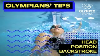 How head position can improve your backstroke ft Elizabeth Beisel  Olympians Tips [upl. by Akselaw479]