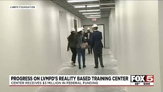 LVMPDs realitybased training facility is coming along center receives 3M in federal funds [upl. by Assennej]