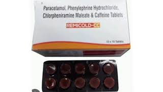 REMICOLD CC Tablets Paracetamol Phenylephrine Hydrochloride Chlorpheniramine Maleate amp Tablets [upl. by Zashin]