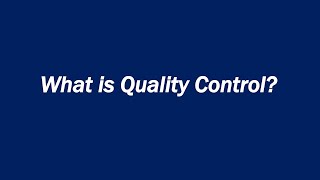 What is Quality Control [upl. by Aidualk]