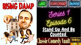 Rising Damp Series 1 Episode 6  Stand Up And Be CountedHD [upl. by Grani]