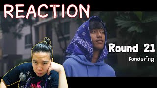 REACTION Pondering  Round 21 l PREPHIM [upl. by Brooke]