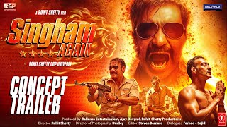 SINGHAM AGAIN  OFFICIAL TRAILER  AjayRanveerAkshayArjunKareenaDeepika Rohit Shetty  Concept [upl. by Obaza]