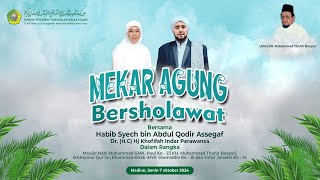 🔴LIVE MEKAR AGUNG BERSHOLAWAT BERSAMA HABIB SYECH BIN ABDUL QODIR ASSEGAF [upl. by Agathe]