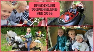 VLOG Sprookjeswonderland mei 2016 [upl. by Caldeira975]