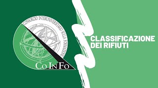 CoInFo  Classificazione dei rifiuti [upl. by Thomson]