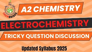 A2 Chemistry ElectroChemistry Test Discussion very tough and Updated Questions Discussion [upl. by Eseila]