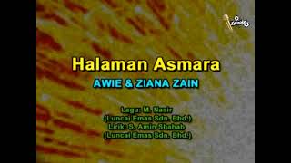 AWIE amp ZIANA ZAIN  Halaman Asmara KARAOKE [upl. by Leor]