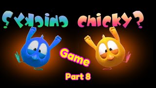 CHICKY BIRD  CHICKY GAME AB 2023  NEW CHICKY BIRD PART 8 [upl. by Seline]