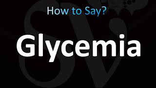 How to Pronounce Glycemia CORRECTLY [upl. by Machutte]