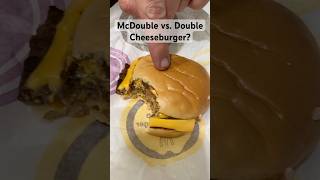 McDouble versus double cheeseburger ￼What do you think McDonald’s Cheeseburger Short viral [upl. by Tewfik]