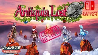 KEMCO Antiquia Lost Review for the Nintendo Switch is it Revenant Saga 20 or a good game [upl. by Terrilyn]