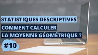 Comment calculer la moyenne géométrique  statistiques S1 [upl. by Tezil]