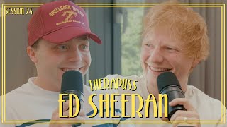 Session 24 Ed Sheeran  Therapuss with Jake Shane [upl. by Tecla]