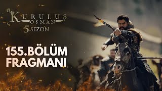 Kuruluş Osman 155 Bölüm Fragmanı [upl. by Vona]