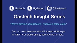 Gastech Insight Series Joseph McMonigle [upl. by Auqenet]