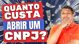 QUANTO CUSTA ABRIR UM CNPJ  TAXAS E CUSTOS ENVOLVIDOS [upl. by Netsrik]