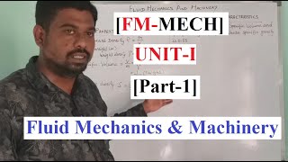 FLUID MECHANICSUnitI Part1FLUID PROPERTIES AND FLOW CHARACTERISTICS [upl. by Htiffirg36]