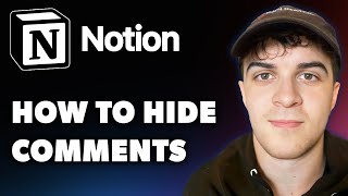 How to Hide Comments in Notion Full 2024 Guide [upl. by Sherfield]