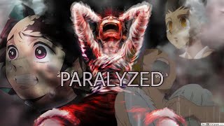 Paralyzed 「AMV」SAD [upl. by Sackman]