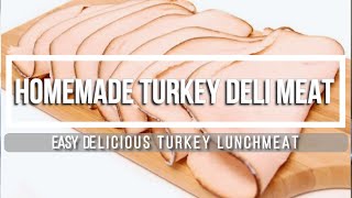 Homemade Turkey Deli Meat TWO Flavors Turkey Lunch meat for cold cut sandwiches  Easy deli meat [upl. by Ellitnahc]