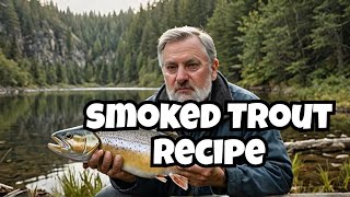 quotDelicious Smoked Trout Recipe Easy StepbyStep Guidequot [upl. by Lock]