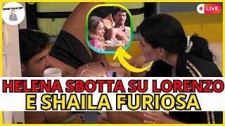 💔 SHOCK IN DIRETTA HELENA DISTRUGGE LORENZO SHAILA RIVELA TUTTO 😱 [upl. by Archibald]