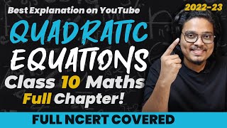 Quadratic Equations Class 10 Maths 202223  Full Chapter Explanation  NCERT  Padhle [upl. by Ojyma]