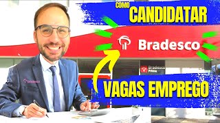 Como achar VAGAS no BRADESCO [upl. by Ecnerual527]